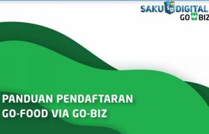 21 Cara Daftar Gofood Via GoBiz Mudah dan Cepat