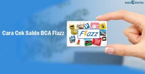 3 Cara Cek Saldo BCA Flazz 2026: EDC, HP & ATM