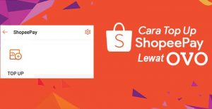 9 Cara Top Up ShopeePay Lewat OVO Terbaru 2026