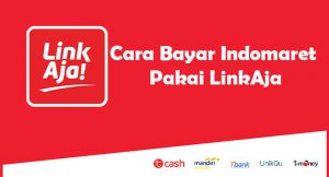 9 Cara Bayar Indomaret Pakai LinkAja Terbaru 2026