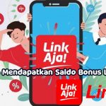 10 Cara Mendapatkan Saldo Bonus Linkaja Terbaru 2026