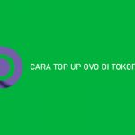10 Cara Top Up OVO di Tokopedia Terlengkap 2026