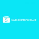 √ Saldo ShopeePay Hilang 2026 : Penyebab & Solusinya
