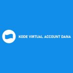 √ Kode Virtual Account Dana : Pengertian & Cara Menggunakan