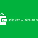 √ Kode Virtual Account Gopay : Pengertian & Cara Menggunakan