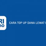 9 Cara Top Up Dana Lewat BRImo 2026 : Syarat & Biaya