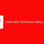 √ Tidak Bisa Verifikasi Email LinkAja : Penyebab & Cara Mengatasi
