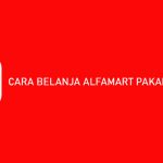 6 Cara Belanja Alfamart Pakai Akulaku 2026 : Syarat & Biaya