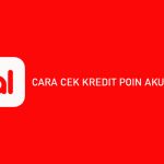 6 Cara Cek Kredit Poin Akulaku 2026 : Syarat, Fungsi & Keuntungan