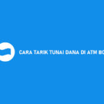 15 Cara Tarik Tunai DANA di ATM BCA 2026 : Syarat & Biaya