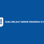 12 Cara Melihat Nomor Rekening di BRImo Paling Mudah & Cepat