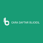 14 Cara Daftar Blicicil : Syarat & Ajukan Limit