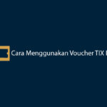 10 Cara Menggunakan Voucher TIX ID: Diskon & Promo 2026