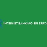 Internet Banking BRI Error 500, Apa Maksudnya?