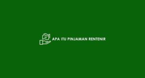 Apa itu Pinjaman Rentenir: Bunga, Hukum & Ciri