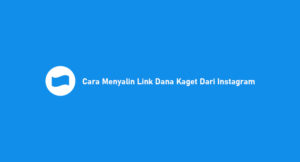 Cara Menyalin Link Dana Kaget Dari Instagram Cukup Scan