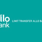 Limit Transfer Allo Bank ke Sesama dan Antar Bank