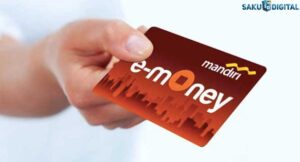 E-Money Bisa Buat Apa Aja? Kelebihan & Dimana Membelinya