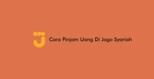 8 Cara Pinjam Uang di Jago Syariah: Syarat & Bunga
