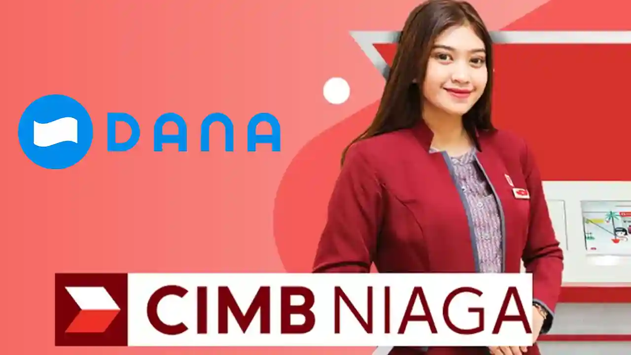 Apakah DANA Termasuk Bank CIMB Niaga? Ini Penjelasan Rekening dan Kodenya
