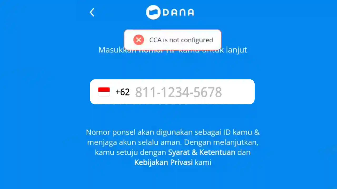 CCA is Not Configured Artinya Apa di DANA? Penyebab dan Cara Mengatasi